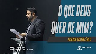 Ricardo Austregésilo  O que Deus quer de mim  31102024 [upl. by Ettessil]