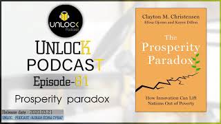 Unlock podcast episode 81 Prosperity paradox [upl. by Bergeron300]