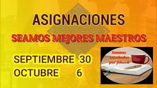 Seamos mejores maestros TODAS LAS ASIGNACIONES Septiembre 30  6 Octubre [upl. by Navanod]