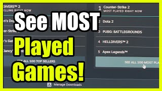 How to See the Most Played Games by Player Count on STEAM Stats Settings Tutorial [upl. by Ynehteb702]