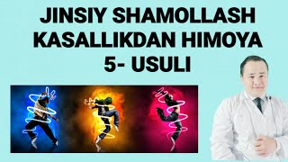 JINSIY KASALLIKLARDAN HIMOYA 5SIRI  UY SHAROITIDA  KOCHADA  ISHDA [upl. by Blaze634]