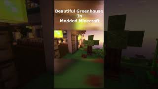 Beautiful Greenhouse in Minecraft moddedminecraft minecraft allthemods9 [upl. by Anitsrihc]