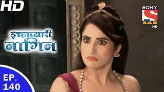 Icchapyaari Naagin  इच्छाप्यारी नागिन  Ep 140  10th Apr 2017 [upl. by Herahab198]