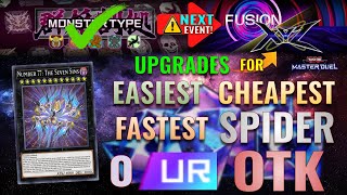 Easiest Cheapest Fastest Fusion Xyz Festivals 0 UR Spiders OTK Upgrades  YuGiOh Master Duel [upl. by Neleh906]