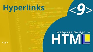 HTML Webpage Design Part 9 Hyperlinks [upl. by Demy]