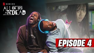 ALL OF US ARE DEAD EPISODE 4 REACTION  “DID THEY REALLY JUST DO THAT” 지금우리학교는 1X4 [upl. by Ttelracs]