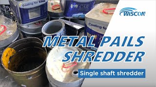 Single Shaft Shredder for Metal Pails Metal Shredder [upl. by Petrick]