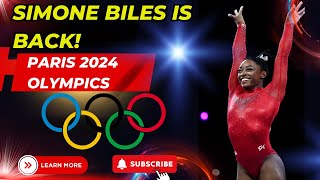 Simone Biles Is Back for the Paris 2024 Olympics [upl. by Enilrad665]