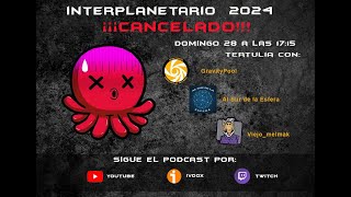 Interplanetario Cancelado [upl. by Noeruat]