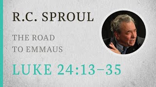 The Road to Emmaus Luke 2413–35 — A Sermon by RC Sproul [upl. by Enicnarf]