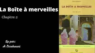 La Boîte à merveilles Livre audio Chapitre 5 [upl. by Tham]