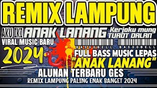 REMIX LAMPUNG TERBARU  DINDA ERWIN  REMIX LAMPUNG [upl. by Hennebery75]