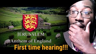 American Reacts Jerusalem  Unofficial Anthem of England [upl. by Ilrahc496]