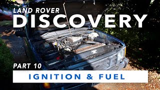 Project Discovery  Part 10  Ignition amp Fuel Injection [upl. by Vaules109]