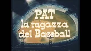 Pat la ragazza del baseball Sigla in italiano con il testo  1977 [upl. by Weiser591]