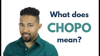 Dominican Spanish Lesson  What Does CHOPO Mean [upl. by Enej]