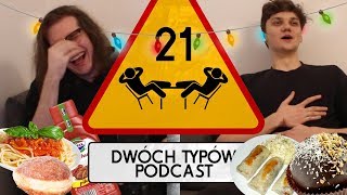 Dwóch Typów Podcast  Epizod 21  Nowe 12 Potraw [upl. by Indihar950]