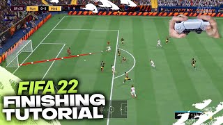 FIFA 22 FINISHING TUTORIAL  COMPLETE GUIDE [upl. by Maloney]