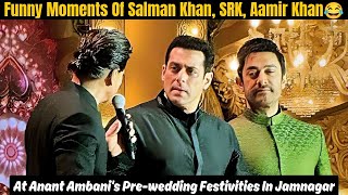 Funny Moments Of Salman KhanSRKAamir Khan At Anant Ambanis Prewedding Festivities In Jamnagar [upl. by Potts538]