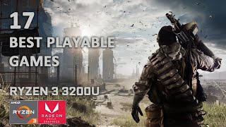 17 Best Playable Games on Ryzen 3 3200U Vega 3 [upl. by Ruhtua]