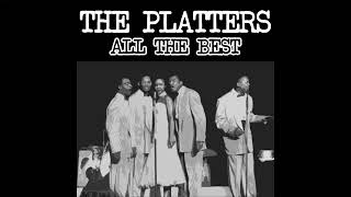 THE PLATTERS GREATEST HITS [upl. by Emmy]