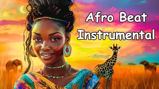 Afro beat To Energize Your Day 🍀🔥😎  version 31 African afro instrumental beats [upl. by Noel]