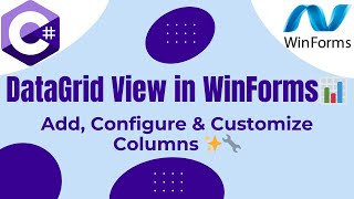 🎯 DataGrid View in WinForms Adding Configuring Columns and Customizing Appearance 📊 [upl. by Lumbard621]