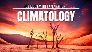 100 Climatology MCQs for UPSC CSEIAS Prelims Physical Geography Practice [upl. by Avonasac]