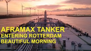 Laden Aframax Tanker Entering Rotterdam [upl. by Aiyot]