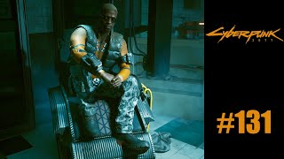 Cyberpunk 2077  Lets Play  131 [upl. by Anitnahs575]