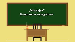 Mikołajek  streszczenie szczegółowe [upl. by Reinwald167]