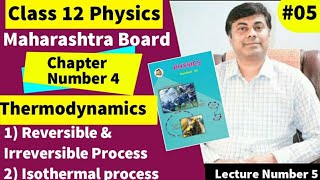 Class 12 Physics  Thermodynamics lect 05  Reversible amp Irreversible Process Isothermal Process [upl. by Huntingdon476]