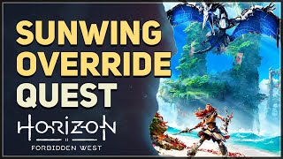 Sunwing Override Horizon Forbidden West [upl. by Gallagher]