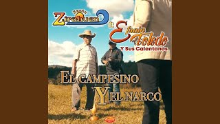 El Campesino y el Narco [upl. by Sirrep102]