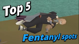 Top 5 OSRS Fentanyl Spots [upl. by Crelin305]