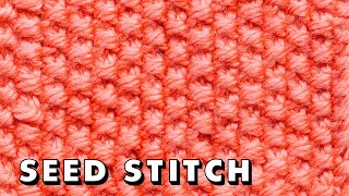 How to knit SEED STITCH the EASY WAY flat and in the round [upl. by Artemis]