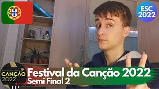 Festival da Canção 2022 Semi Final 2 🇵🇹 All Songs Reaction Portugal 🇵🇹 [upl. by Broddy]