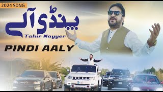 Pindi Aaly  Tahir Nayyer Official Video  New Punjabi Song  Pindi Special [upl. by Rafaelita807]