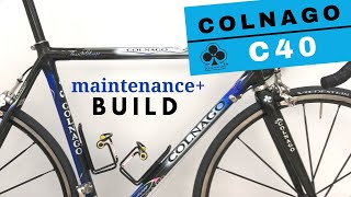 Colnago C40 MaintenanceBUILD [upl. by Tsiuqram796]