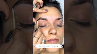 Eyebrows removal before microblading juliedesigner eyebrow microblading shorts ytshorts [upl. by Duthie]