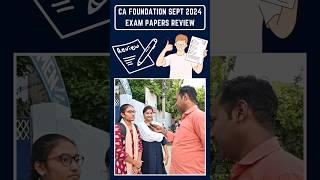 CA FOUNDATION SEPT 2024 EXAM PAPERS REVIEW [upl. by Yesnil623]