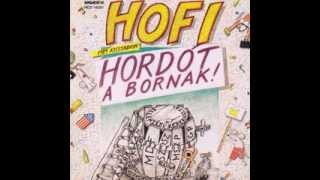 Hofi Géza  Hordót a bornak 1989 [upl. by Nyrret]