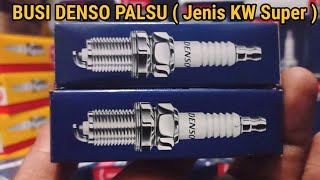 Busi DENSO Palsu Kw super Berbeda dengan Kw 1 amp Kw 2 [upl. by Tonie870]