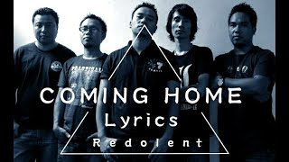 Redolent  Coming Home Official Lyrics Video [upl. by Nerine564]