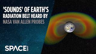 Sounds of Earths Radiation Belt Heard by NASA Probes [upl. by Leotie]