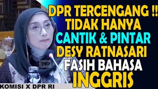 🔴 VIRAL ‼️ DESY RATNASARI DI RAPAT DPR FASIH BAHASA INGGRIS ‼️ 🔴 [upl. by Latsyrcal]