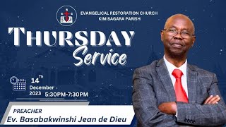 THURSDAY 14 DECEMBER 2023 EVENING SERVICE WITH Ev BASABAKWINSHI Jean de Dieu [upl. by Roselin]