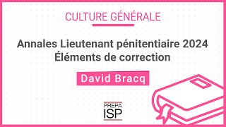 Annales Lieutenant pénitentiaire 2024  Culture générale [upl. by Yentuoc]