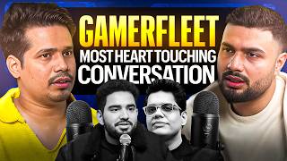 The REALEST Conversation with Gamerfleet  Raw amp Real GamerFleet AnshuBisht [upl. by Novaat846]