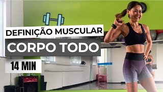 Definição Muscular Corpo Todo  Musculação em Casa [upl. by Peterman]